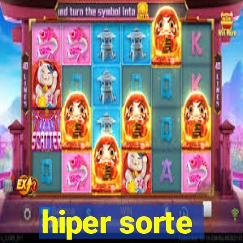 hiper sorte